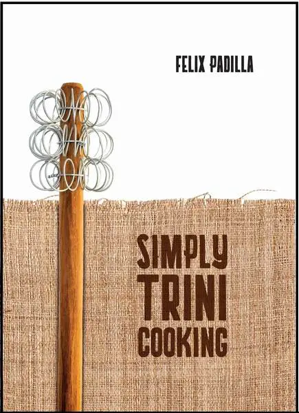 simply trini cooking cookbook